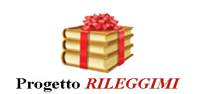 progetto "RILEGGIMI"